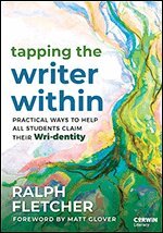 Ralph Fletcher - Tapping the Writer Within, Häftad