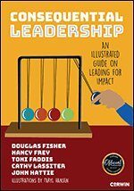 Douglas Fisher, Nancy Frey, Toni Osborn Faddis, Cathy J. Lassiter, John Hattie, Taryl Hansen - Consequential Leadership, Häftad