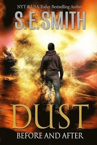 bokomslag Dust: Before And After: Young Adult Lite
