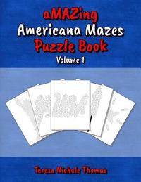 bokomslag aMAZing Americana Mazes Puzzle Book - Volume 1