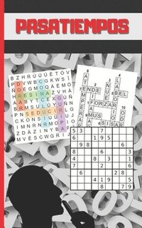 bokomslag Pasatiempos: Formato Bolsillo - Tamaño Especial Viaje O Vacaciones. Sudokus, Crucigramas Y Sopas de Letras Con Varios Niveles de Di