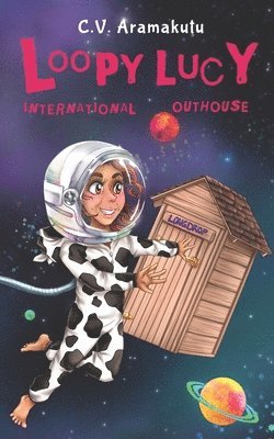 bokomslag Loopy Lucy: International Outhouse