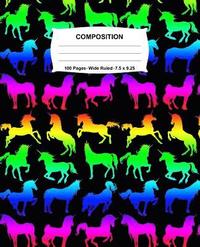 bokomslag Composition Notebook: Unicorns Rainbow Neon Notebook Wide Ruled 100 Pages 7.5 x 9.25