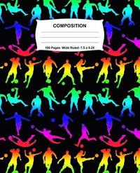 bokomslag Composition Notebook: Soccer Rainbow Neon Notebook Wide Ruled 100 Pages 7.5 x 9.25