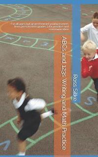 bokomslag Abcs And 123s Writing And Math Practice: