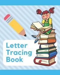 bokomslag Letter Tracing Book: Learn How to Write Alphabet A to Z Uppercase and Lowercase Letters (Volume 4)