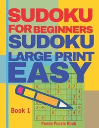 bokomslag Sudoku For Beginners : Sudoku Large Prin