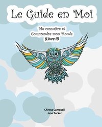 bokomslag Le Guide En Moi:  Translated From My Gui