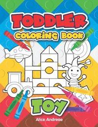 bokomslag Toddler Coloring Book Toy: coloring and activity books for kids ages 4-8