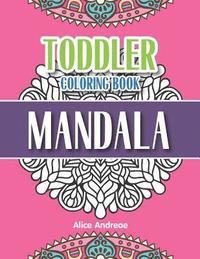 bokomslag Toddler Coloring Book Mandala: coloring and activity books for kids ages 4-8