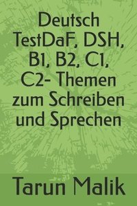 bokomslag Deutsch Testdaf, Dsh, B1, B2, C1, C2- Th