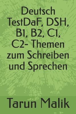 bokomslag Deutsch Testdaf, Dsh, B1, B2, C1, C2- Th
