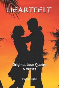 bokomslag Heartfelt: Original Love Quotes & Verses
