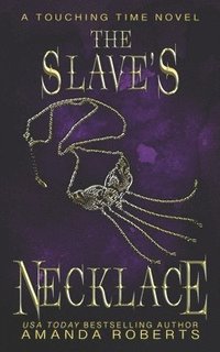bokomslag The Slave's Necklace