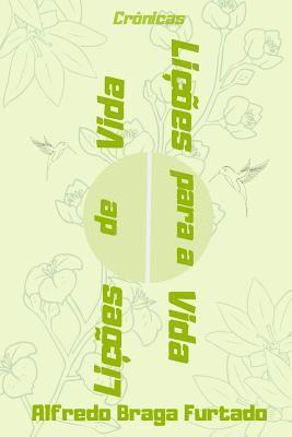 bokomslag Lições de Vida, Lições para a Vida (Crônicas)