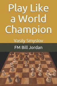 bokomslag Play Like A World Champion: Vasily Smysl