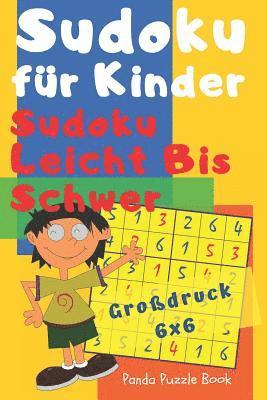 bokomslag Sudoku Fuer Kinder - Sudoku Leicht Bis S