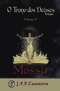 bokomslag O Trono dos Deuses II: Mossu