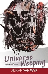 bokomslag Universe Weeping