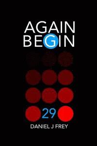 bokomslag Again Begin 29: Death and Anger Give Up