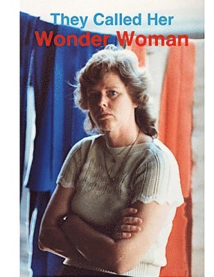 They Called Her Wonder Woman 1