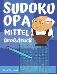 bokomslag Sudoku Opa - Mittel - großdruck: Sudoku Für Senioren - Rätselbuch Rentner - Sudoku Leicht Senioren