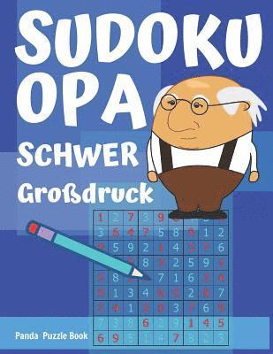 bokomslag Sudoku Opa - Schwer - Großdruck: Sudoku Für Senioren - Rätselbuch Rentner - Rätselbuch Für Senioren