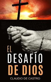 bokomslag El Desafío de Dios
