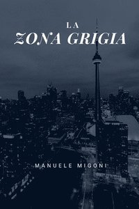 bokomslag La Zona Grigia