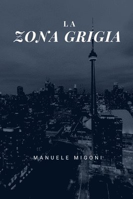bokomslag La Zona Grigia