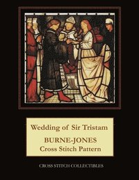 bokomslag Wedding of Sir Tristam: Burne-Jones Cross Stitch Pattern