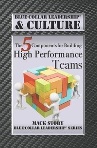 bokomslag Blue-Collar Leadership   Culture: The 5