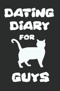 bokomslag Dating Diary For Guys: For Rating Dates And Writing Witty Observations