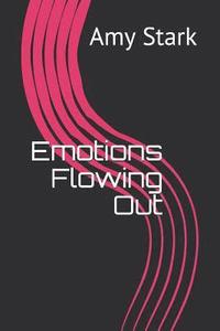 bokomslag Emotions Flowing Out