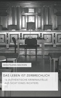 bokomslag Das Leben Ist Zerbrechlich: 16 Authentis