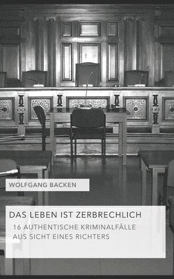 bokomslag Das Leben Ist Zerbrechlich: 16 Authentis