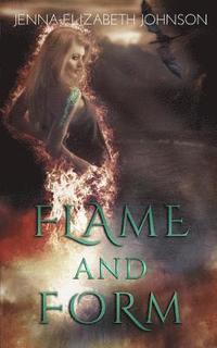 bokomslag Flame and Form: Draghans of Firiehn Book One