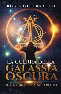 bokomslag La Guerra Della Galassia Oscura: Il Rito