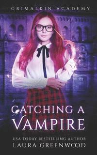 bokomslag Catching A Vampire
