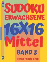 bokomslag Sudoku Erwachsene 16X16 - Mittel - Band