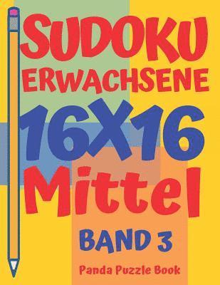 bokomslag Sudoku Erwachsene 16X16 - Mittel - Band