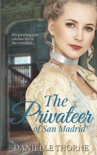 bokomslag The Privateer of San Madrid: Sweet Romance