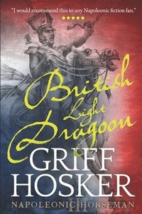 bokomslag British Light Dragoon