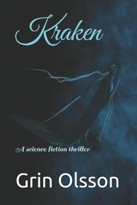 bokomslag Kraken: A science fiction thriller