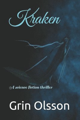 bokomslag Kraken: A science fiction thriller