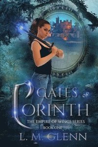 bokomslag Gates Of Corinth: Empire Of Wings Series