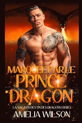 bokomslag Marquée par le Prince Dragon