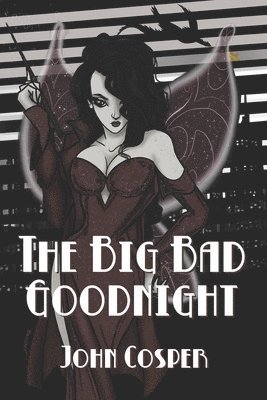 bokomslag The Big Bad Goodnight