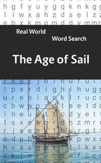 bokomslag Real World Word Search: The Age of Sail