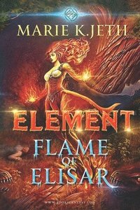 bokomslag Element. Flame of Elisar
